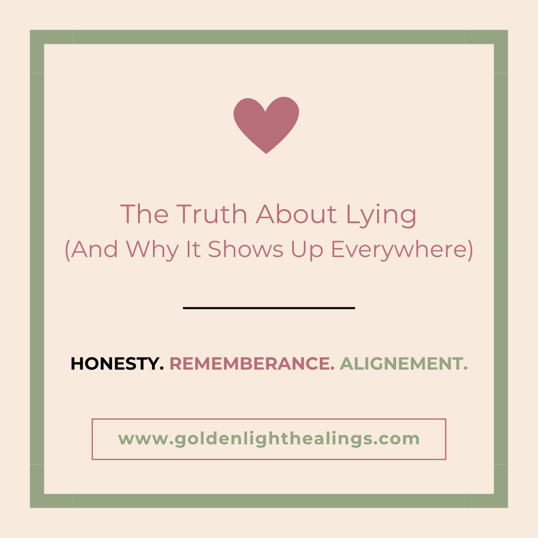 The Truth About Lying (And Why It Shows Up Everywhere)