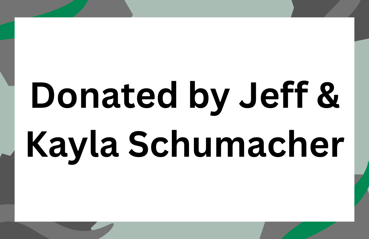 DOnated by Jeff & Kayla Schumacher.png