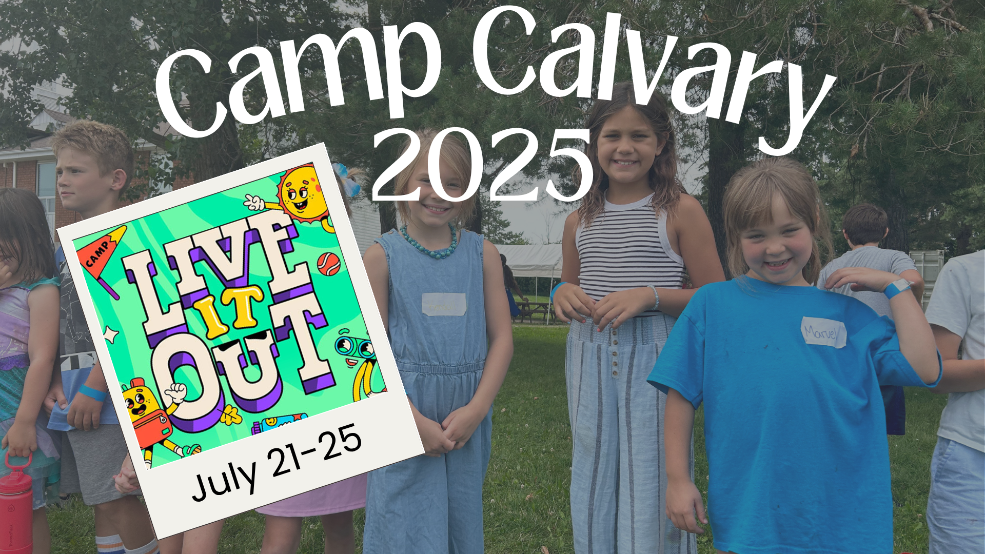 Camp Calvary | Live It Out
