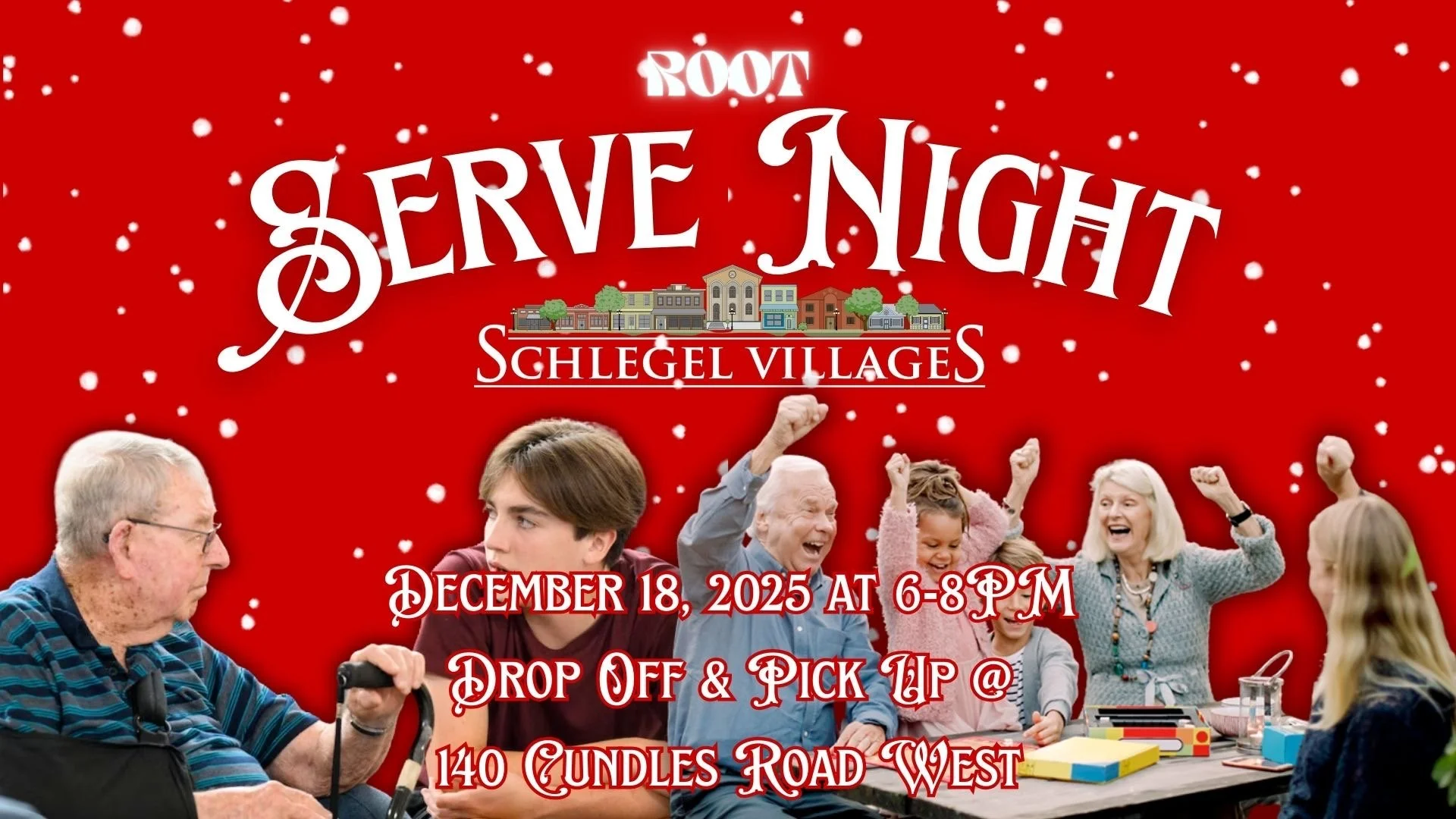 The Root Serve Night @ Schlegel Villages