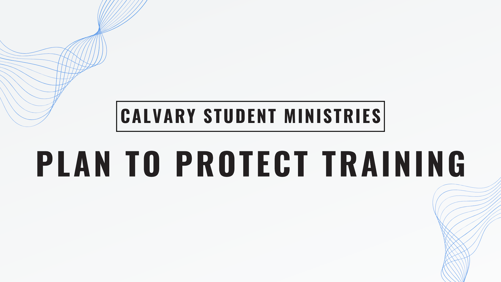 Plan To Protect Training