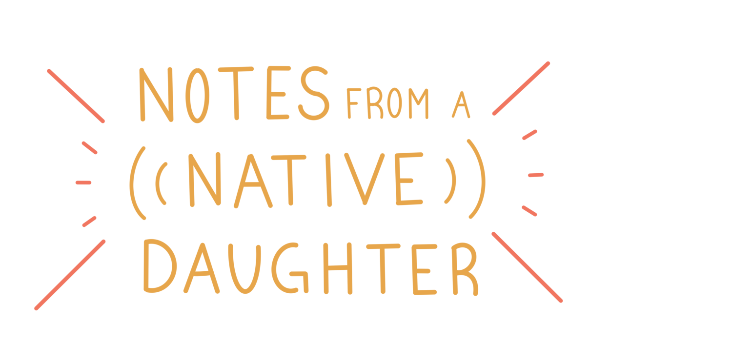 Notes From a Native Daughter