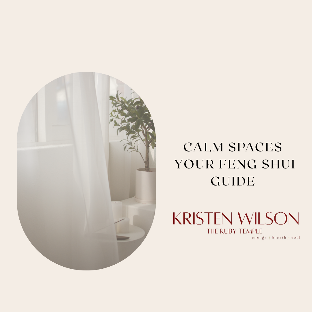 Calm Spaces Your Feng Shui Guide