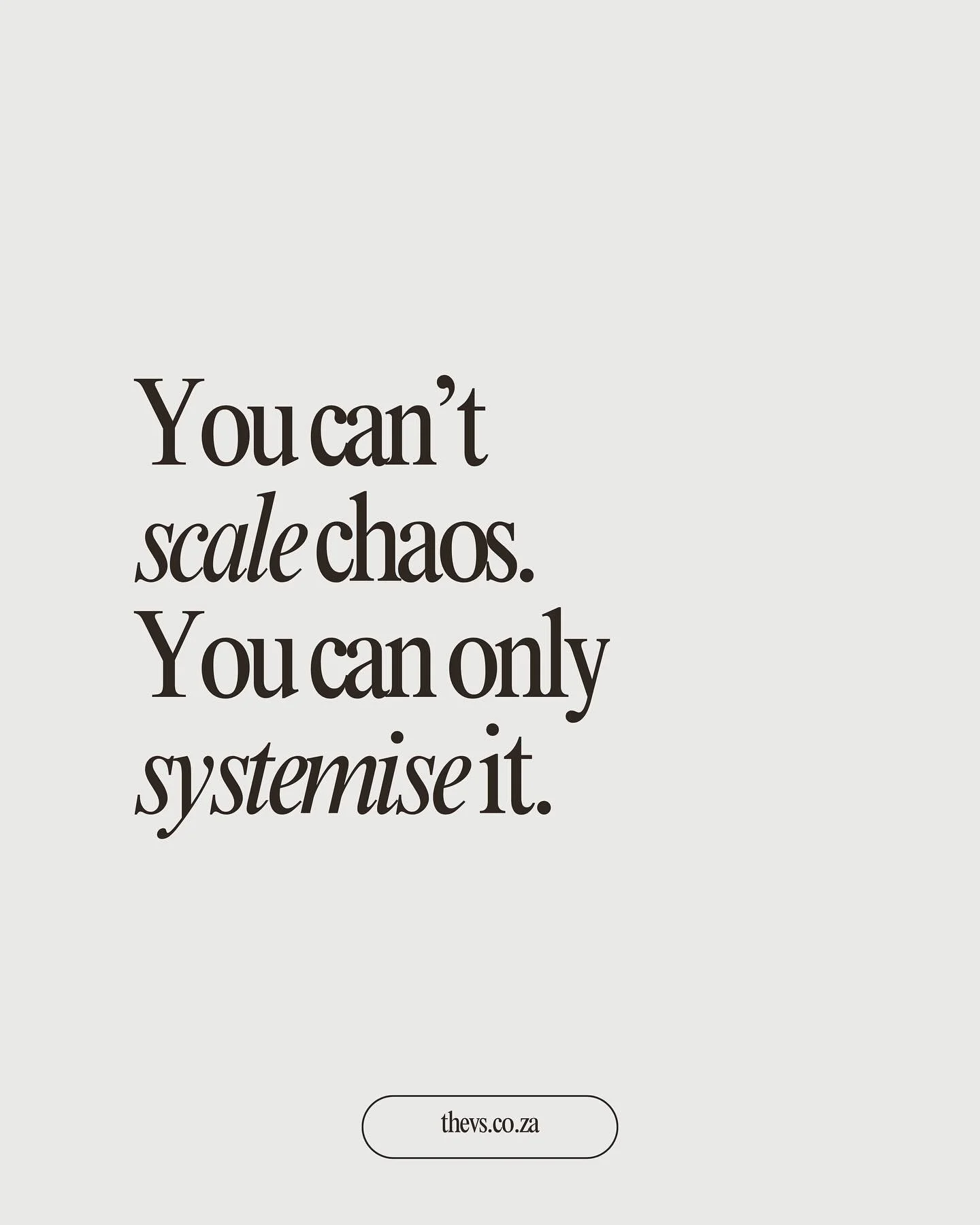 You can&rsquo;t scale chaos. You can only systemise it.

Most female founders try to grow before they&rsquo;re ready.
More offers. More clients. More content.

But scaling doesn&rsquo;t work without structure.

The magic happens when you slow down lo