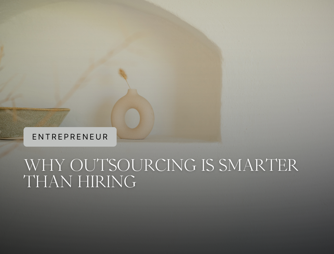 Why Outsourcing Is Smarter Than Hiring (In Our Opinion Obvs)