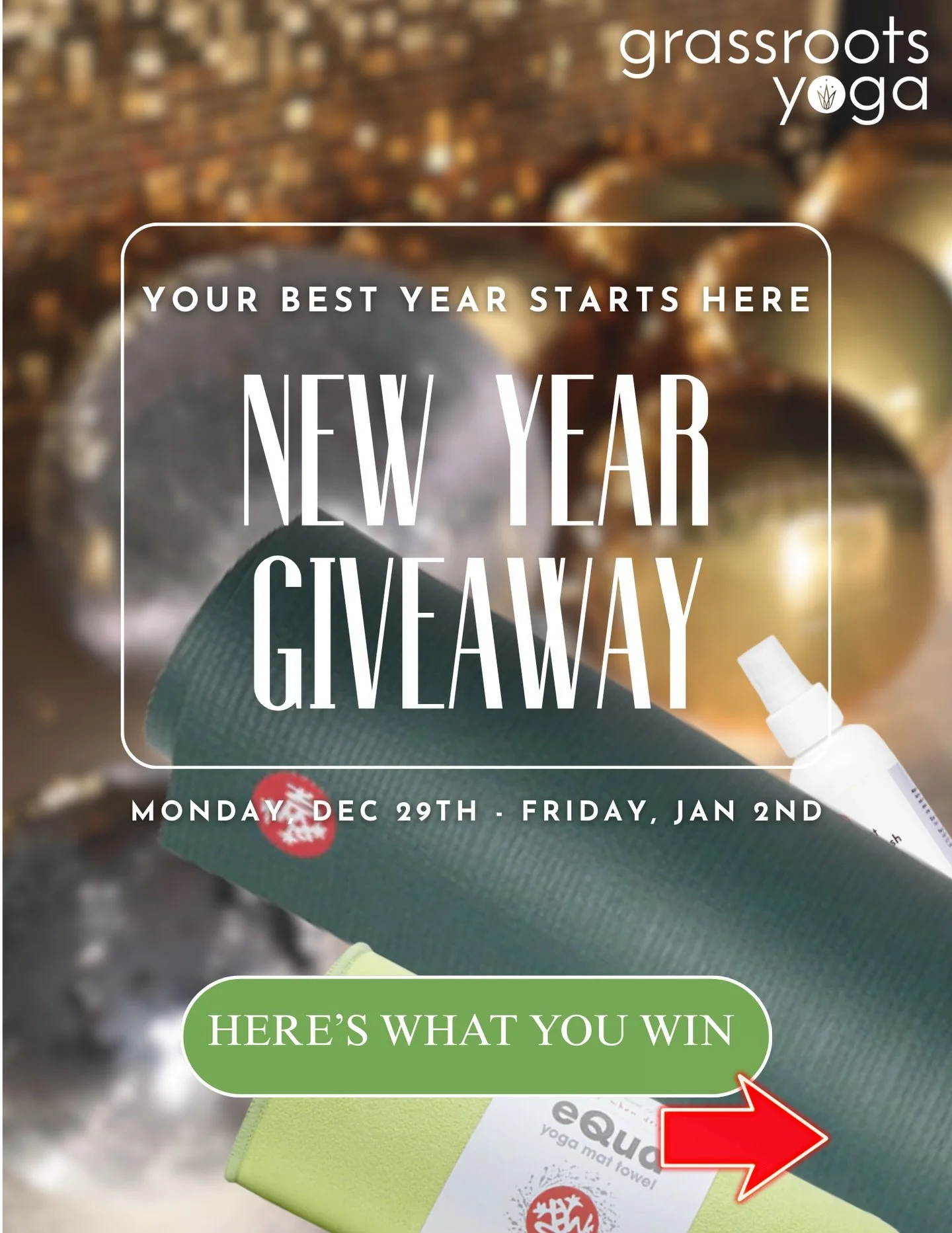⭐️ Your Best Year Starts Here ⭐️

We are going all in on 2026 being the best year for the #grassrootsyogafam and to start it off right, we&rsquo;re giving away the goods! 

From Monday, Dec 29th until Friday, Jan 2nd, we&rsquo;re giving away everythi