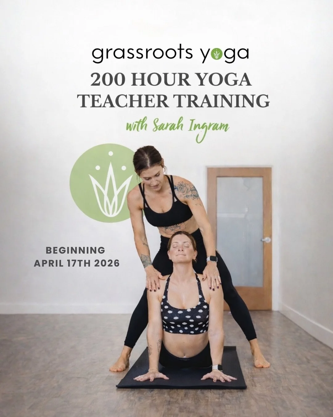 Deepen your practice. Learn to teach with confidence. Step into community.

Our 200 Hour Yoga Teacher Training begins April 17, 2026, led by Sarah Ingram, founder of Grassroots Yoga, and supported by an experienced team of guest instructors from our 