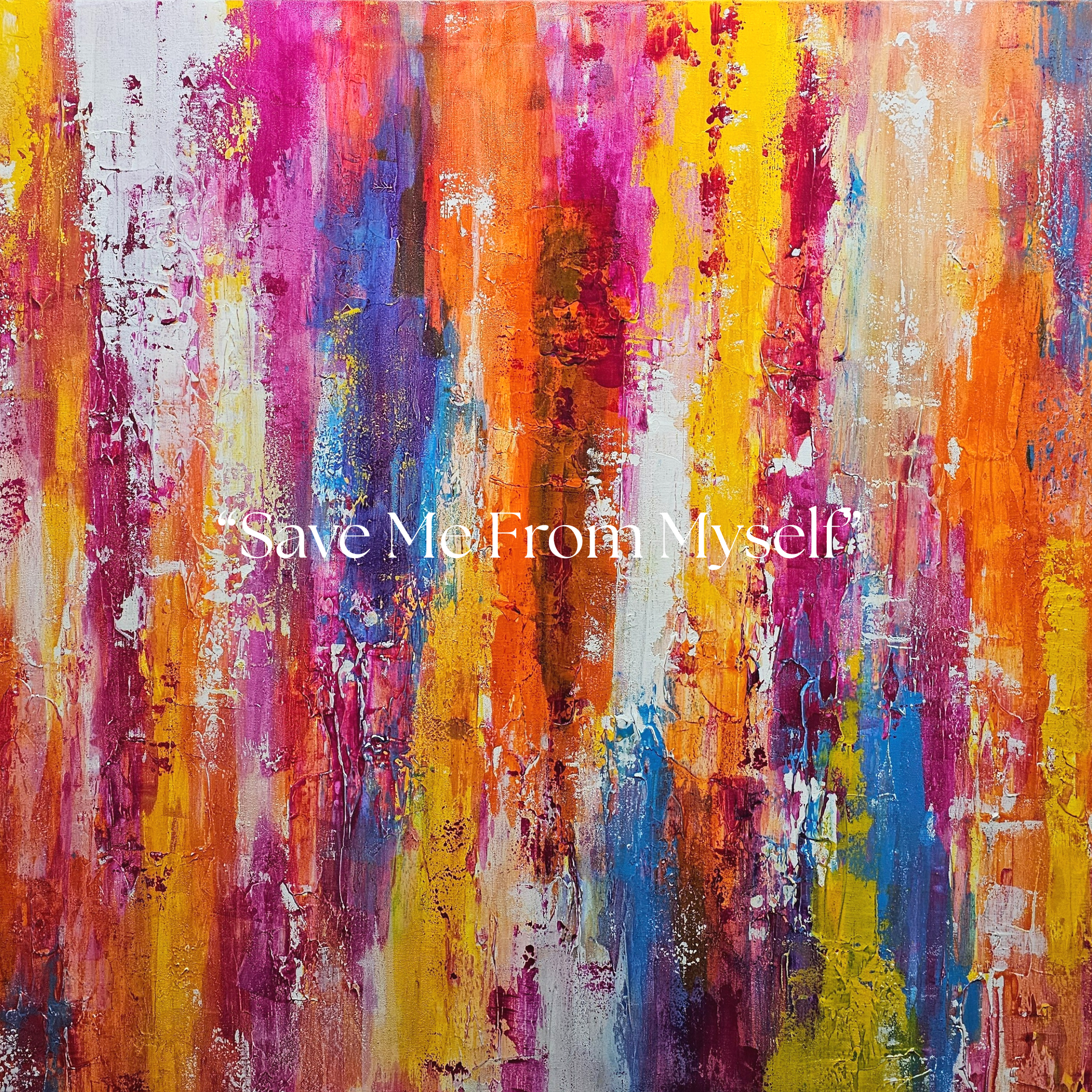 Save+Me+From+Myself.png