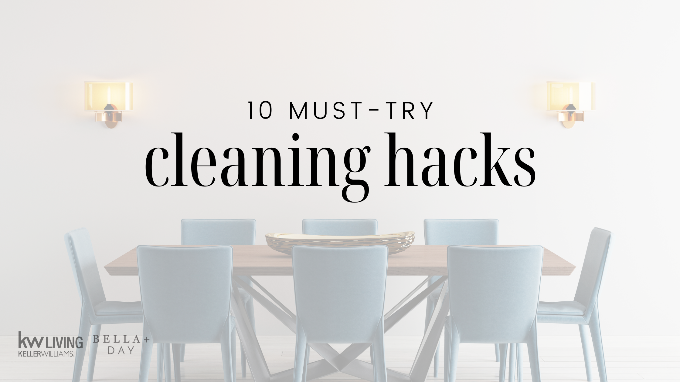 10 must-try cleaning hacks