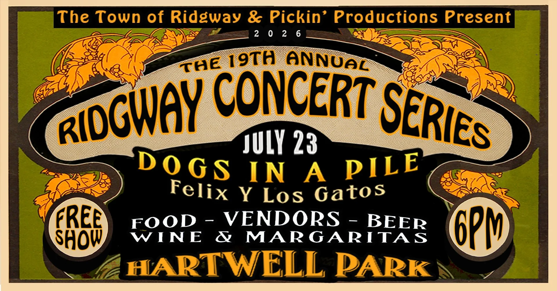 Dogs In A Pile &amp; Felix Y Los Gatos (Ridgway Concert Series)