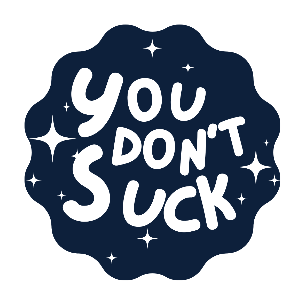 you don't suck.png (Copy)
