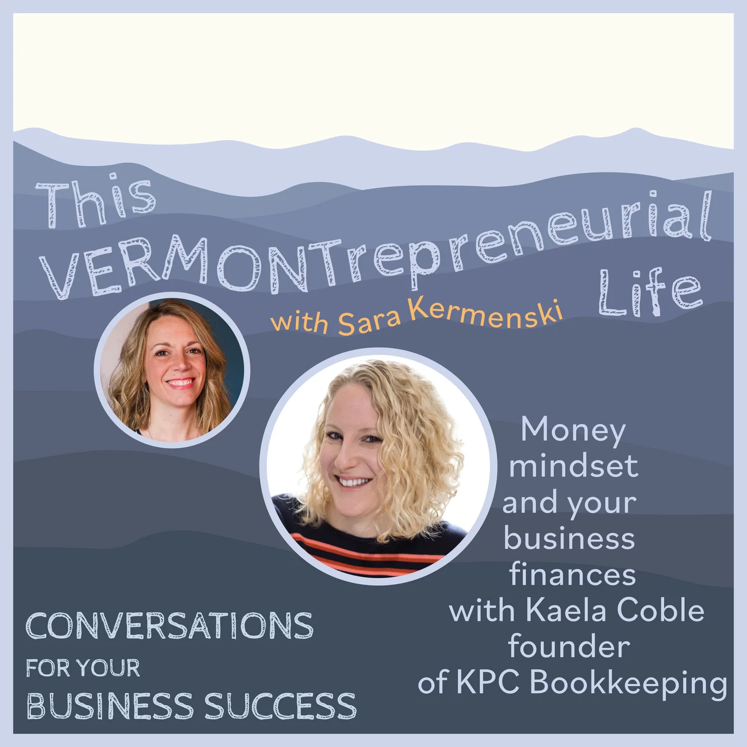 Ep 4: Money mindset and your business finances with Kaela Coble, owner of KPC Bookkeeping episode artwork