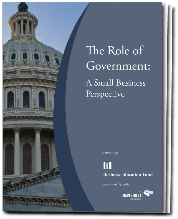 Business Education Fund Report: The Role of Government - A Small Business Perspective, 2021