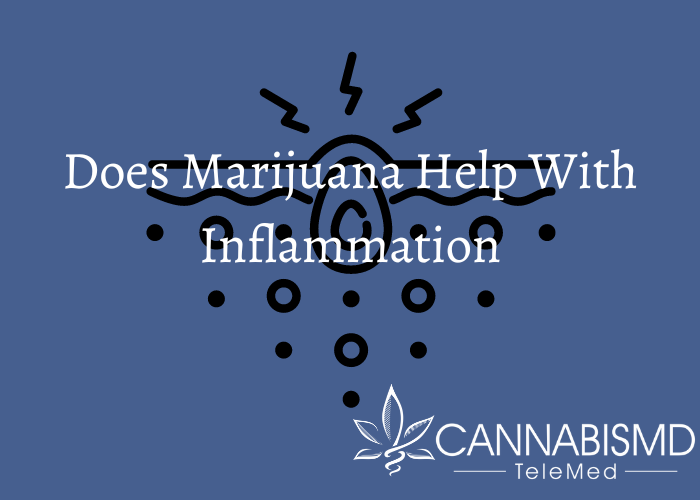 Does Marijuana Help With Inflammation