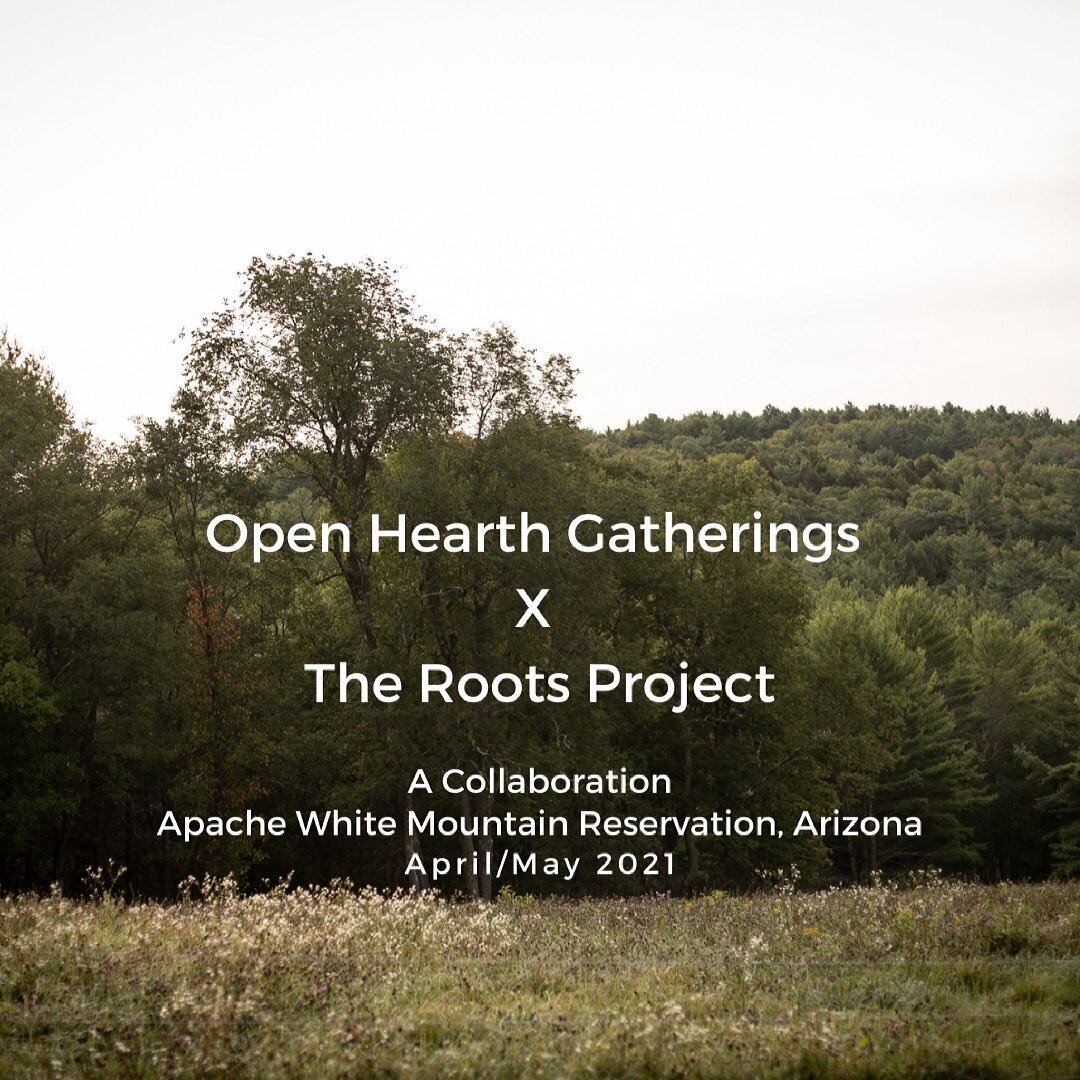 Dear followers and friends, Open Hearth Gatherings is honored to be invited by our friend, @robyn.dayaye and her mom Cheryl Pailzote, founders of the Roots Project in Whiteriver AZ, to collaborate on the weeklong White Mountain Apache Reservation eve