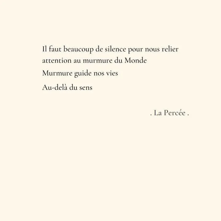 &deg; MURMURE &deg;
La Perc&eacute;e est un recueil d'instantan&eacute;es, phrases m&eacute;decines que je per&ccedil;ois lorsqu'en silence, je m'oublie dans la nature ... 
.
Je pensais publier ce recueil au printemps comme une m&eacute;taphore, mais