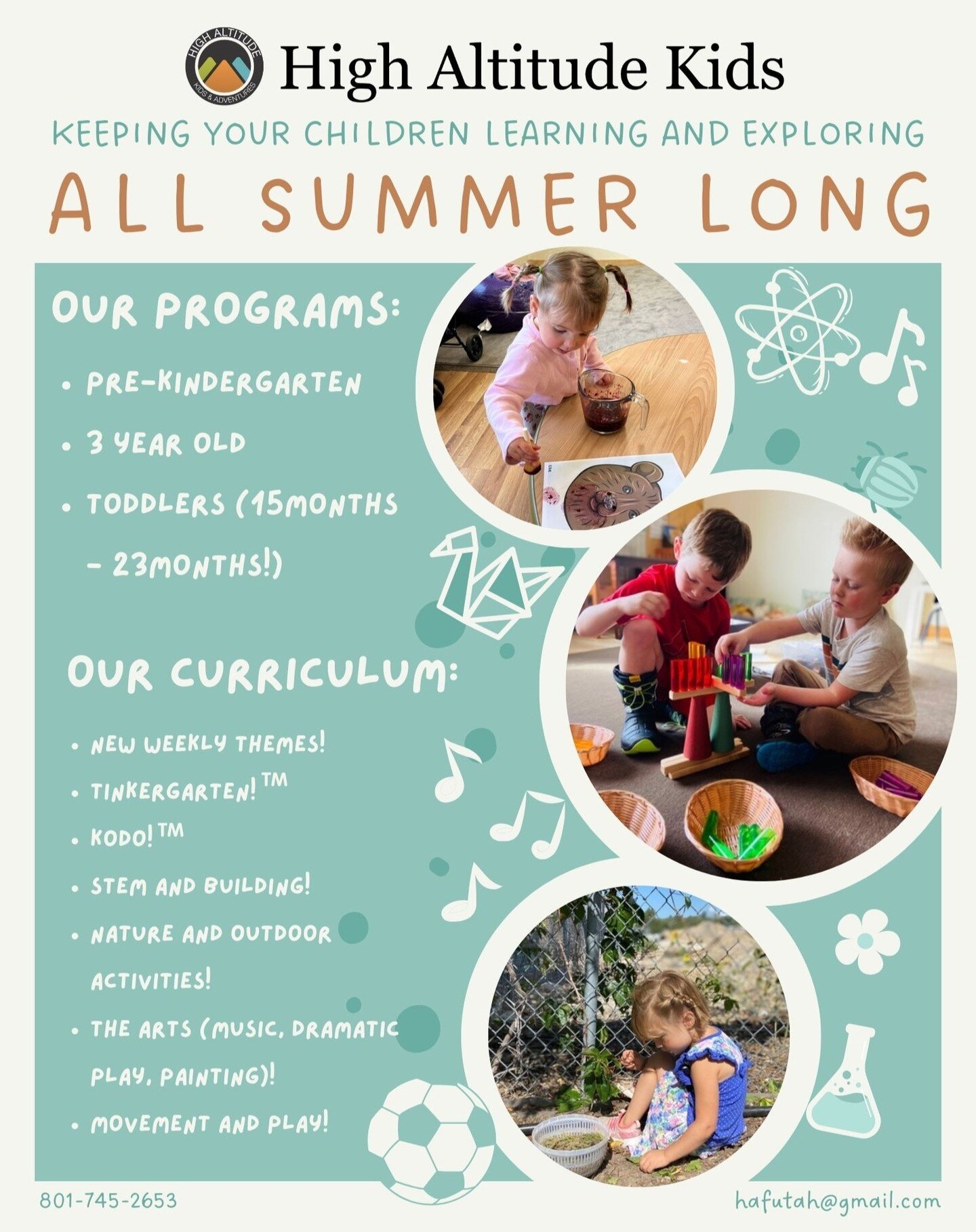 High Altitude Kids keeps your children busy learning and exploring all summer long! 

HAK's Summer Program will be open for enrollment in February! 

Our Programs include: 
Pre-Kindergarten 
3 Year Old Class
Toddler (15months - 23months) Class! 

Eac