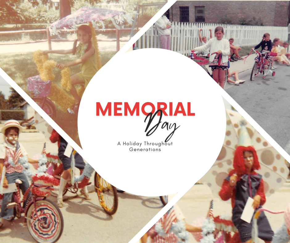 Memorial Day Memories are More than Traditions