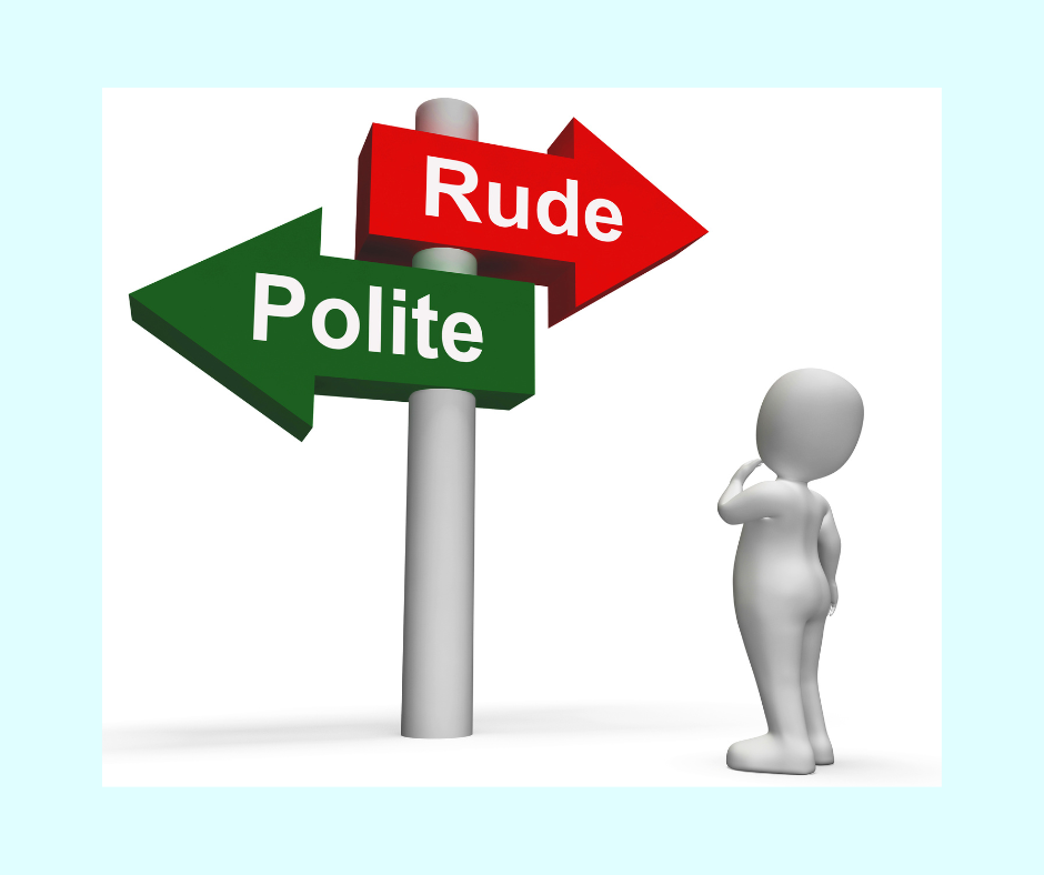 Mind Your Manners: Polite and Proper Behavior