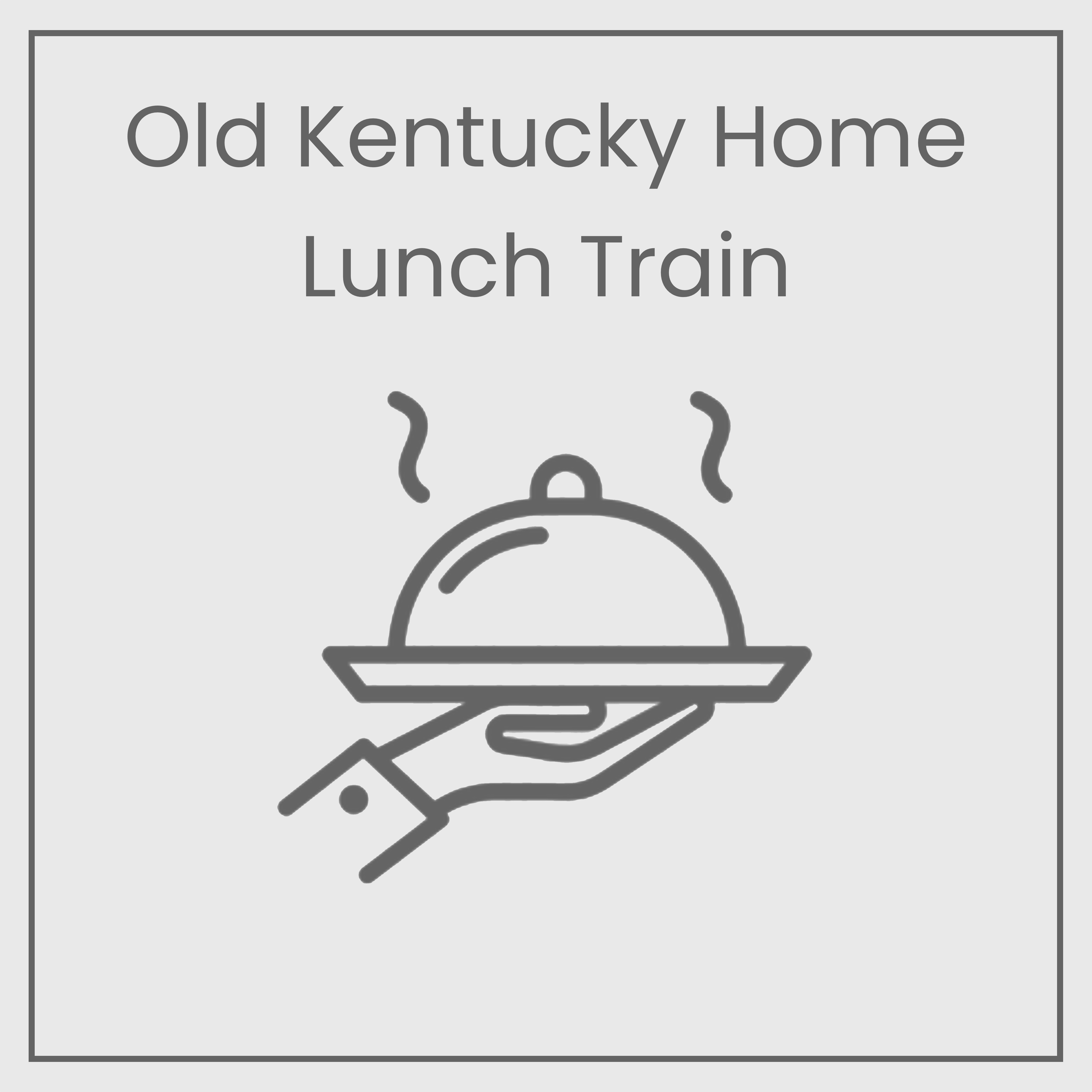 Old Kentucky Home Lunch Train
