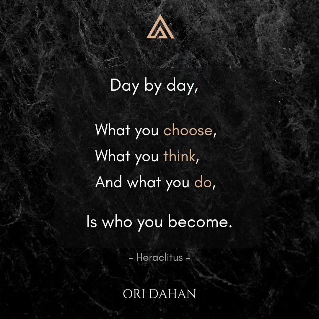 Day by day

What you choose,
What you think,
And what you do,

Is who you become.

- Heraclitus -

Choose wisely, think thoroughly, do purposefully.

You're here for a reason - get on with it 🔥

#embodiment #empowerment #purpose #confidence #freedom