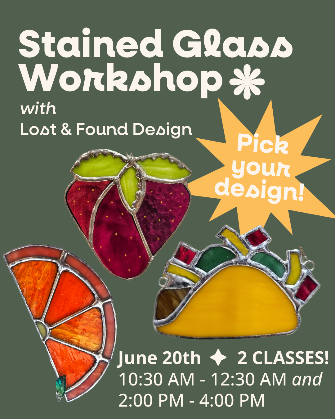 Stained Glass W/ LOST &amp; FOUND DESIGN *MORNING CLASS