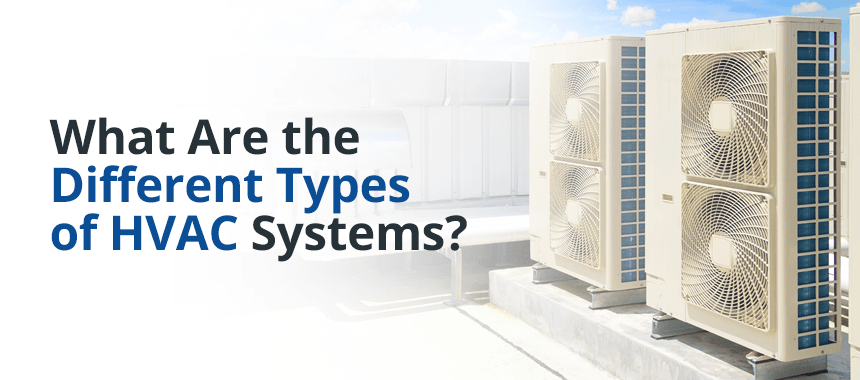 01-Different-Types-of-HVAC-Systems.png