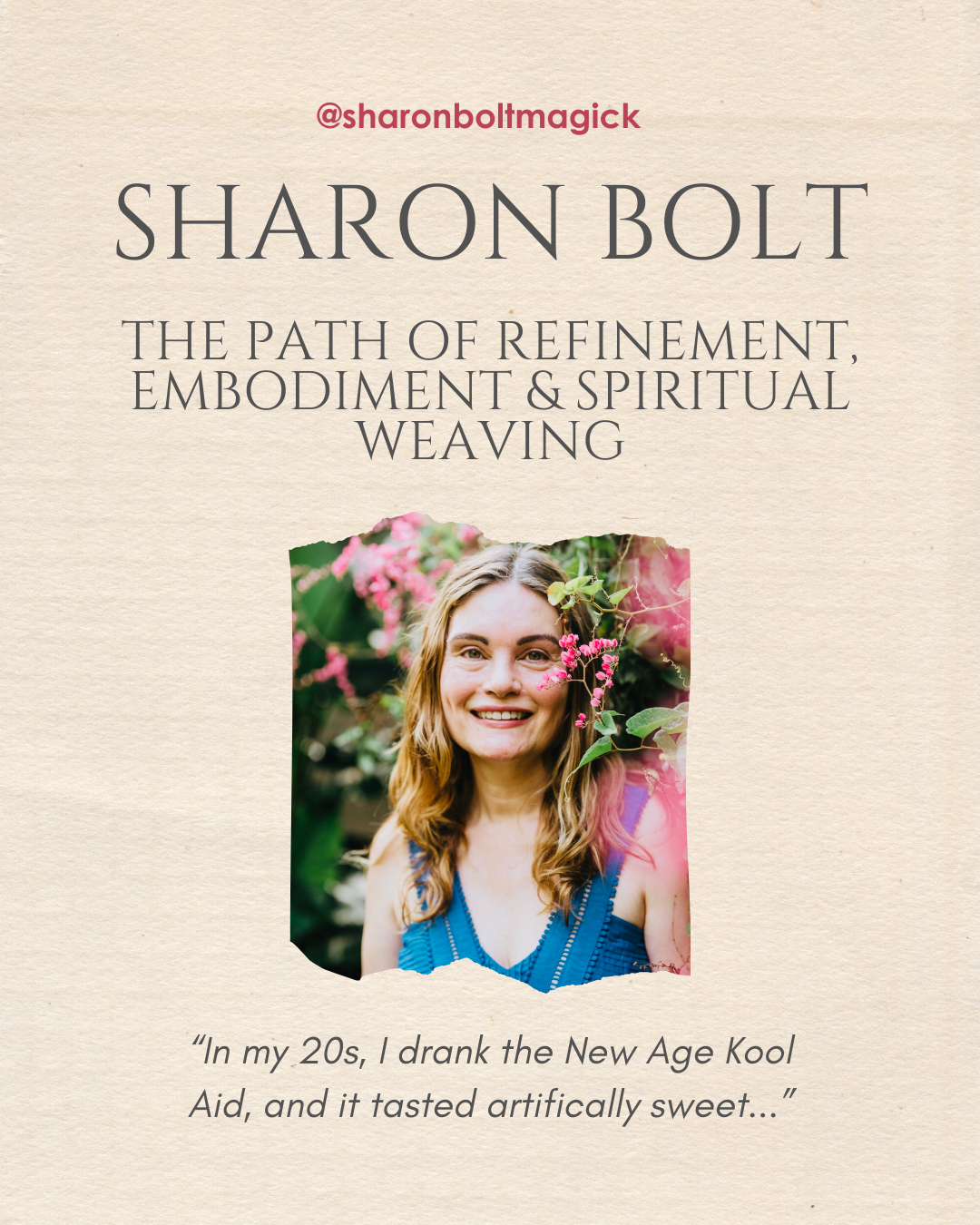 Sharon Bolt: My Origin Story - The Path of Refinement, Embodiment &amp; Spiritual Weaving