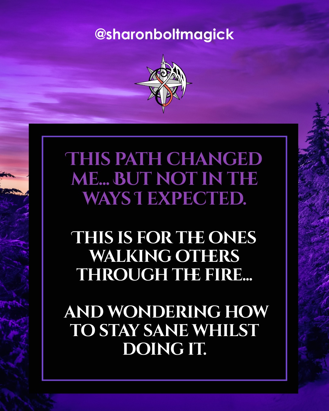 This path changed me. But not in the ways I expected.