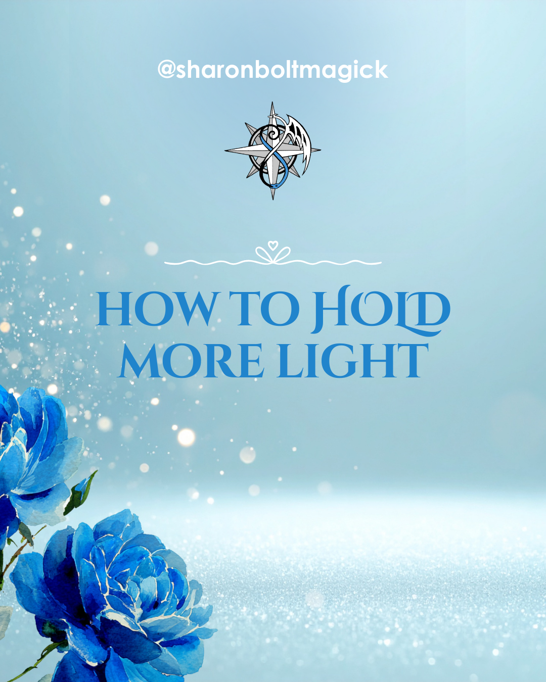 How To Hold More Light