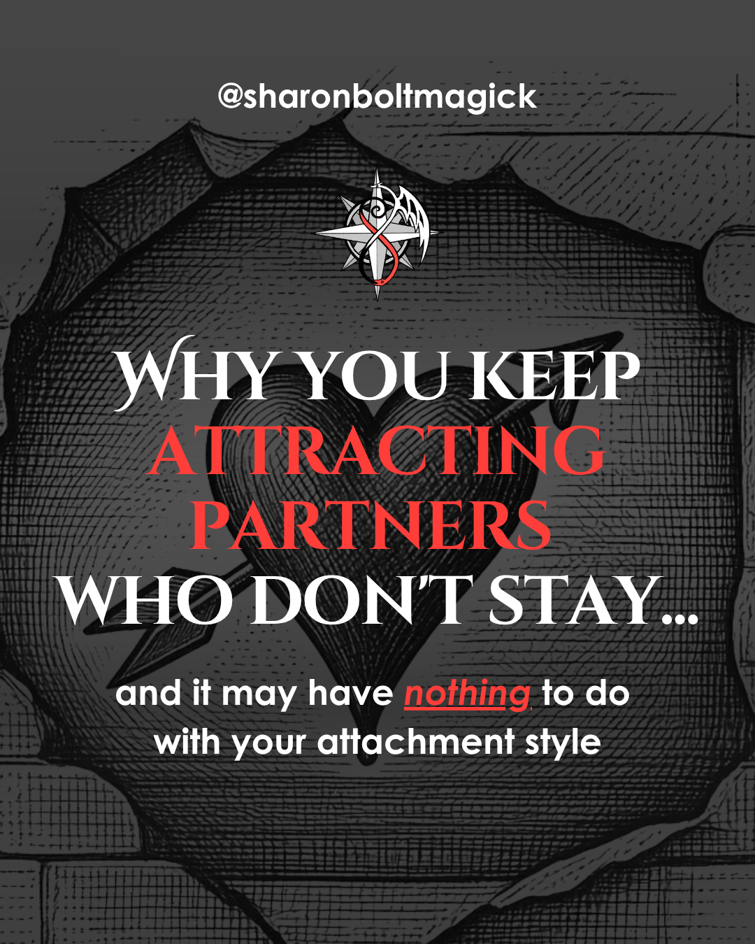 Why You Keep Attracting Partners Who Don't Stay