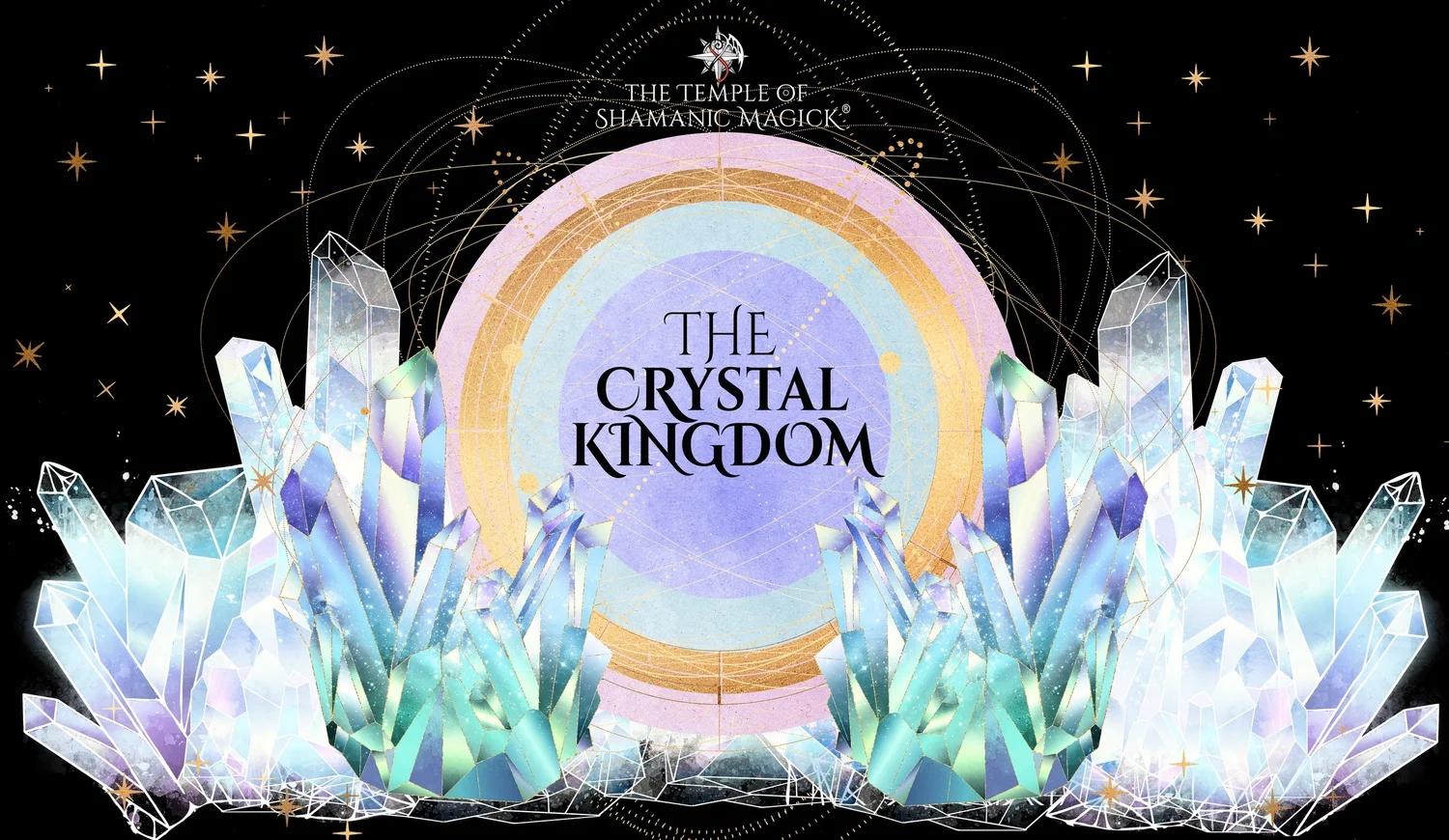 The Crystal Kingdom - Shamanic Training