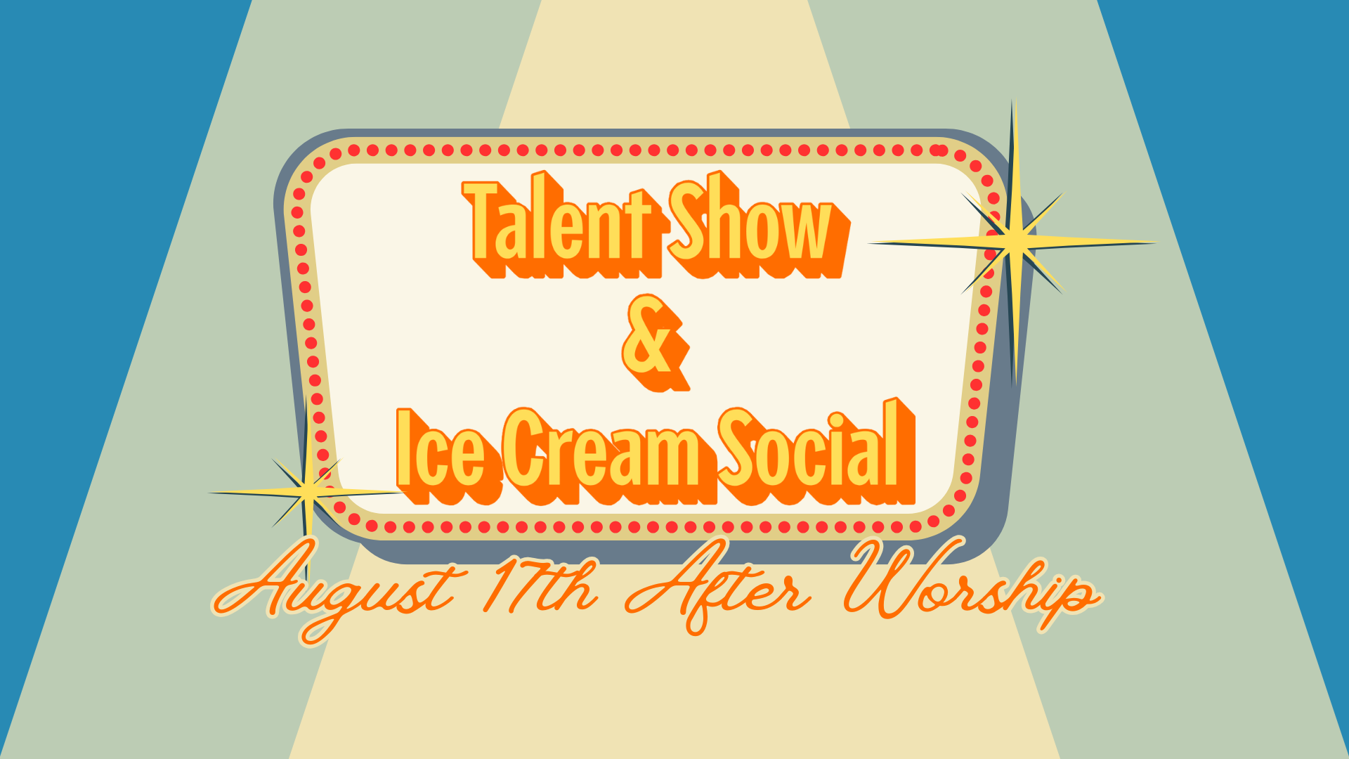 Talent Show & Ice Cream Social