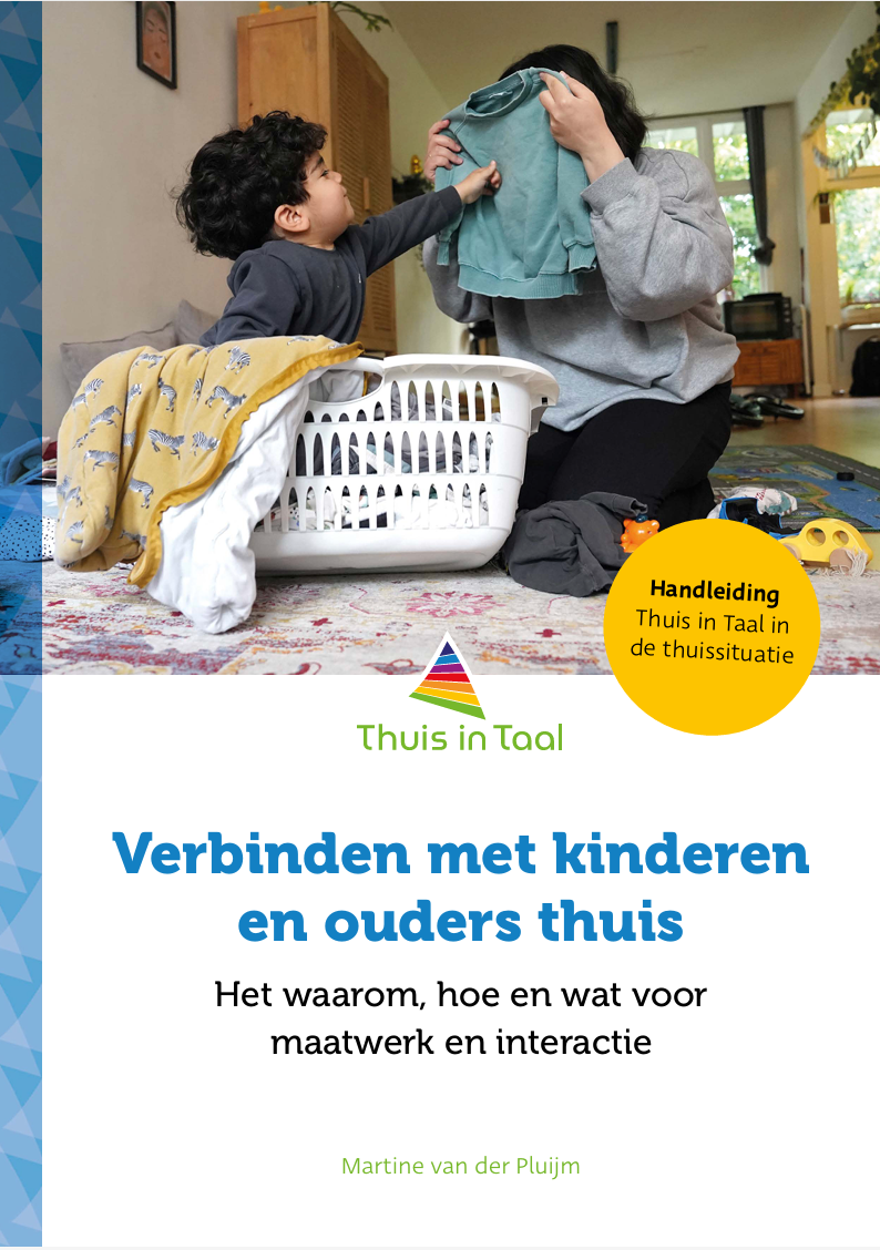 Handleiding ‘Verbinden met kinderen  en ouders thuis’ voor Jonge Kind-professionals