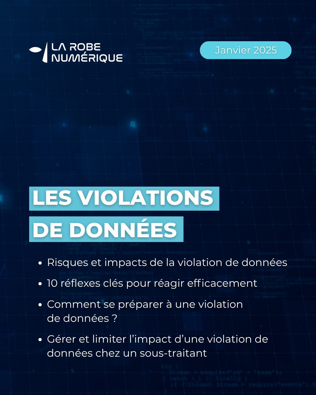 Violations de données - janvier 2026 : Risques et impacts, se préparer, bons réflexes, violation chez un sous-traitant