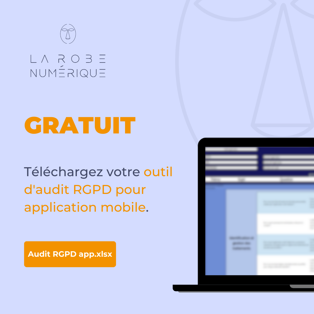 Outil d'audit de conformité RGPD App mobile gratuit — La Robe Numérique