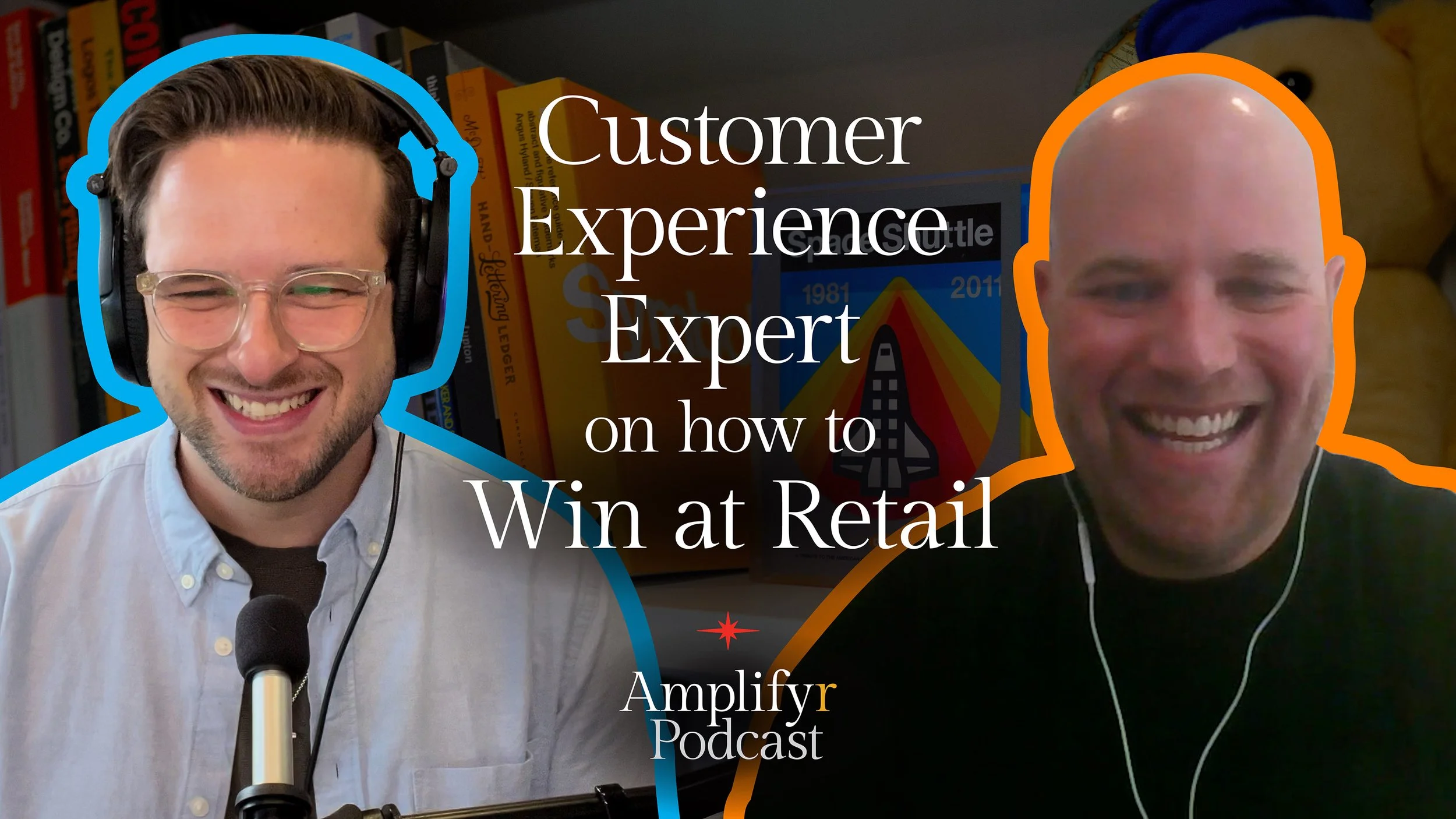 Customer Experience Expert on how to Win at Retail • Amplifyr Podcast • Jordan Rice