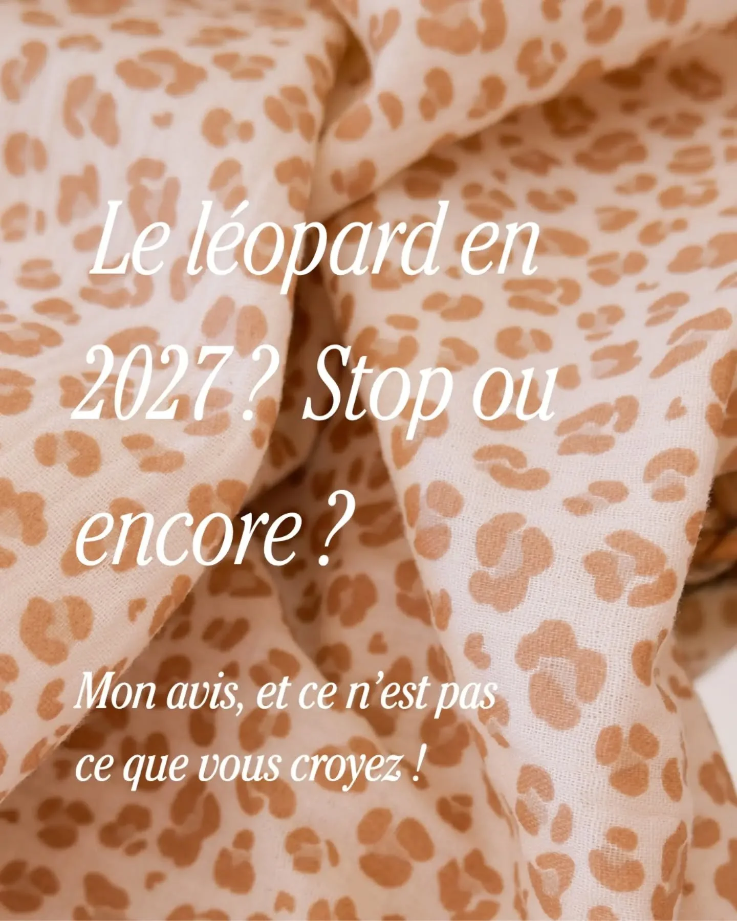 Le l&eacute;opard en 2027 ? Mon avis !

Parce qu&rsquo;&agrave; force de revenir saison apr&egrave;s saison, certains motifs finissent par d&eacute;passer la tendance pour devenir des classiques.

Le l&eacute;opard en fait partie. Comme les rayures, 