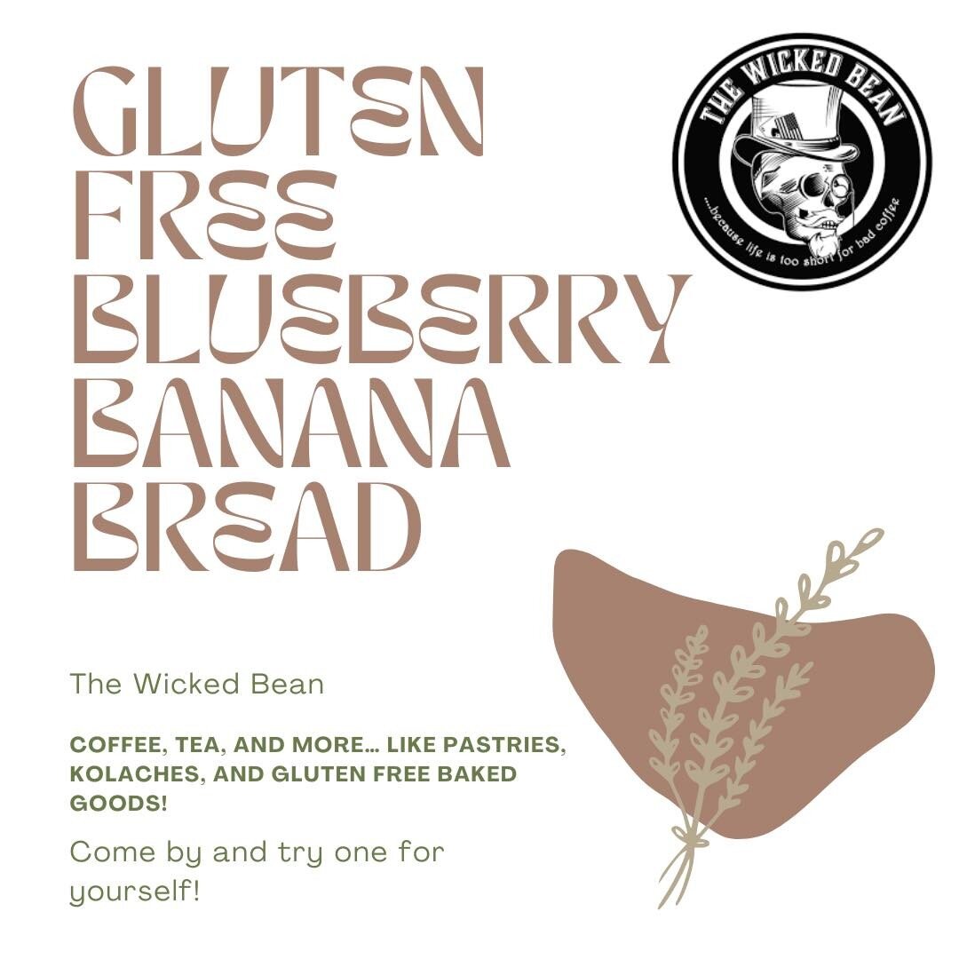 We are so excited to now offer a Gluten Free option to our customers&hellip;homemade Blueberry 🫐🍌 Banana Bread!!!

The Wicked Bean
11207 Hwy 72 W
Centerton, AR 72719
479.224.8366
Monday-Friday: 6a-6p
Saturday: 7a-6p

Voted Best of Northwest Arkansa