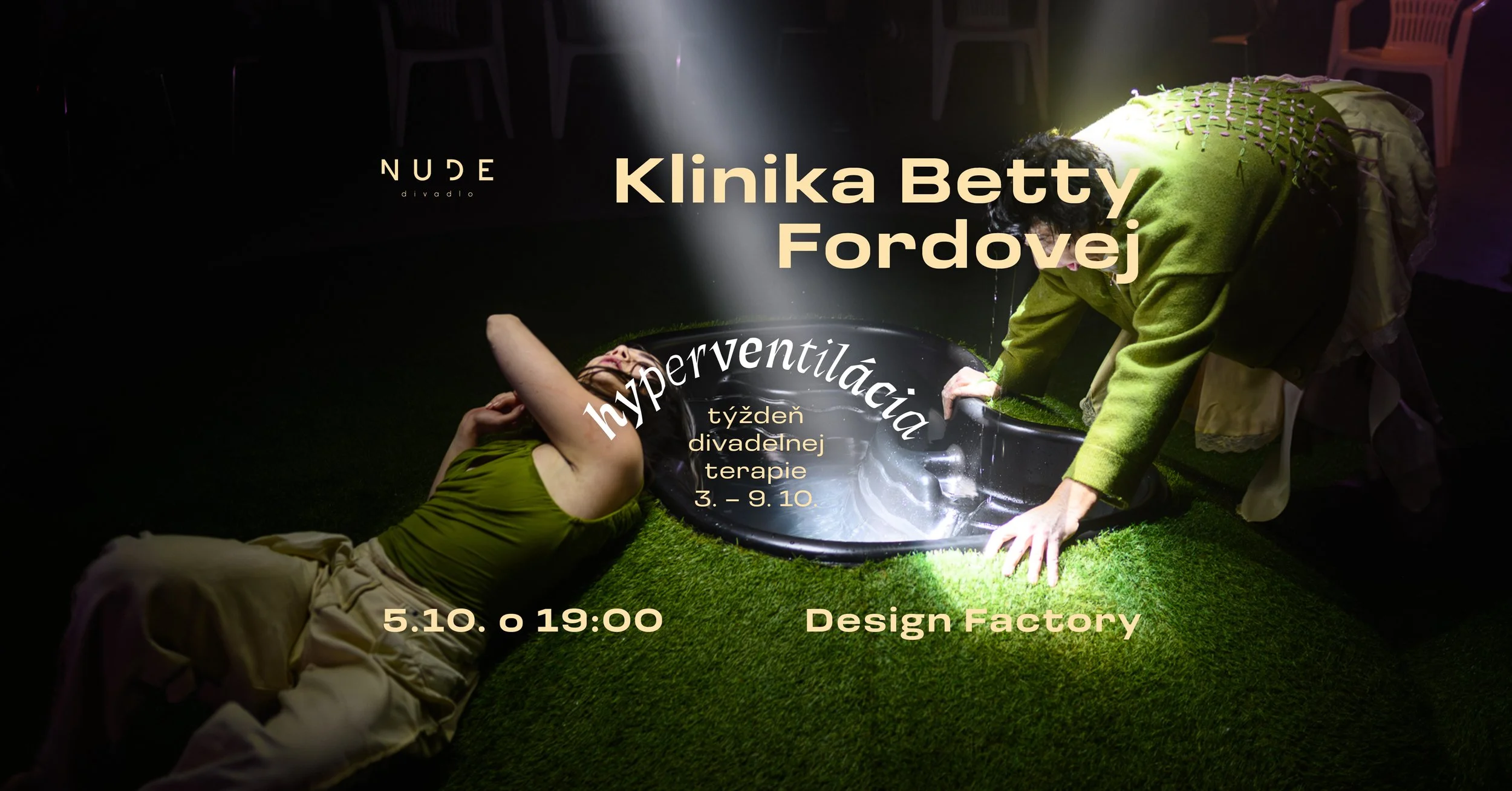 Hyperventilácia: Klinika Betty Fordovej | Divadlo NUDE