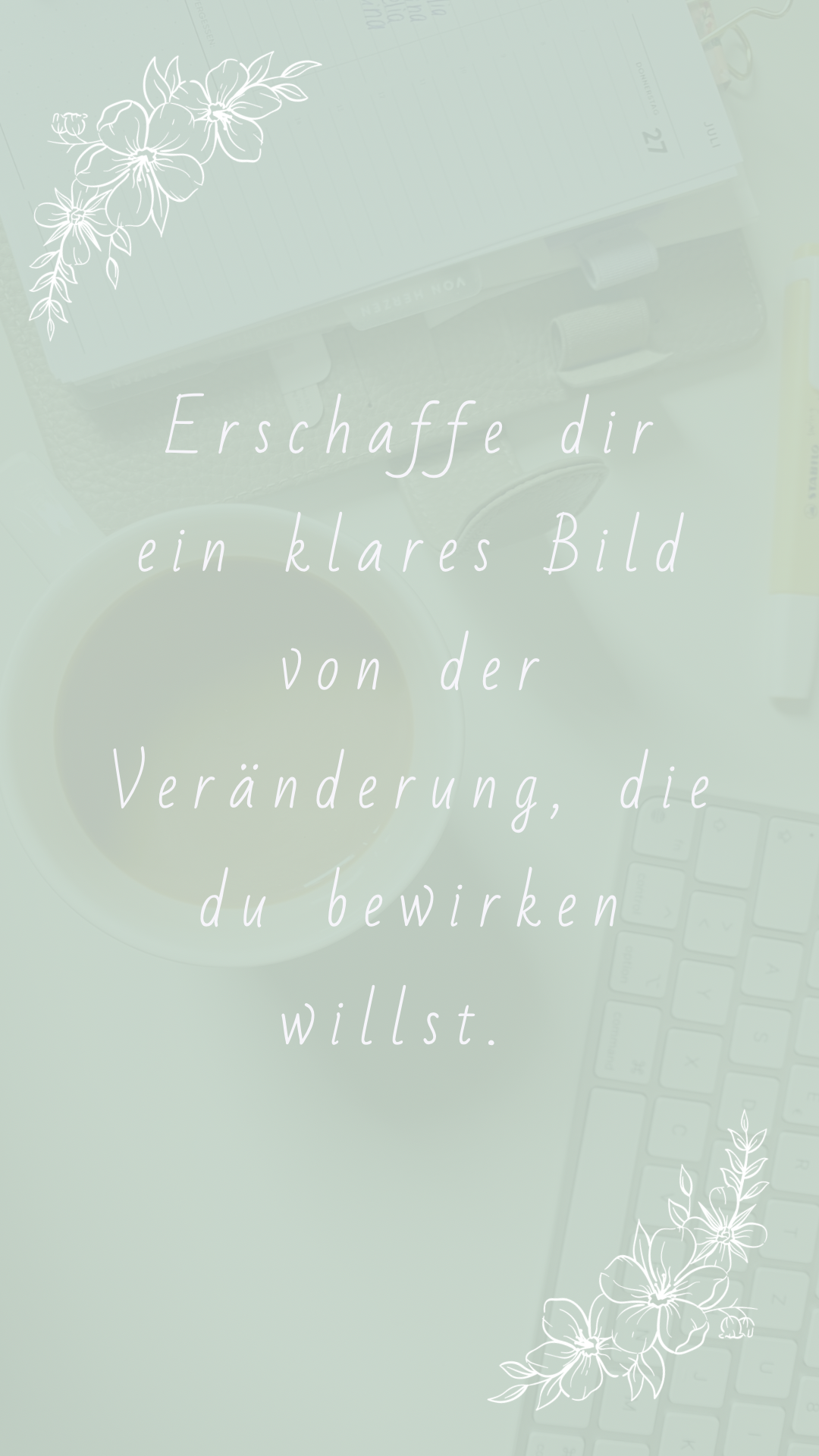 motivationsspruch-am-morgen-vision-der-veränderung.PNG
