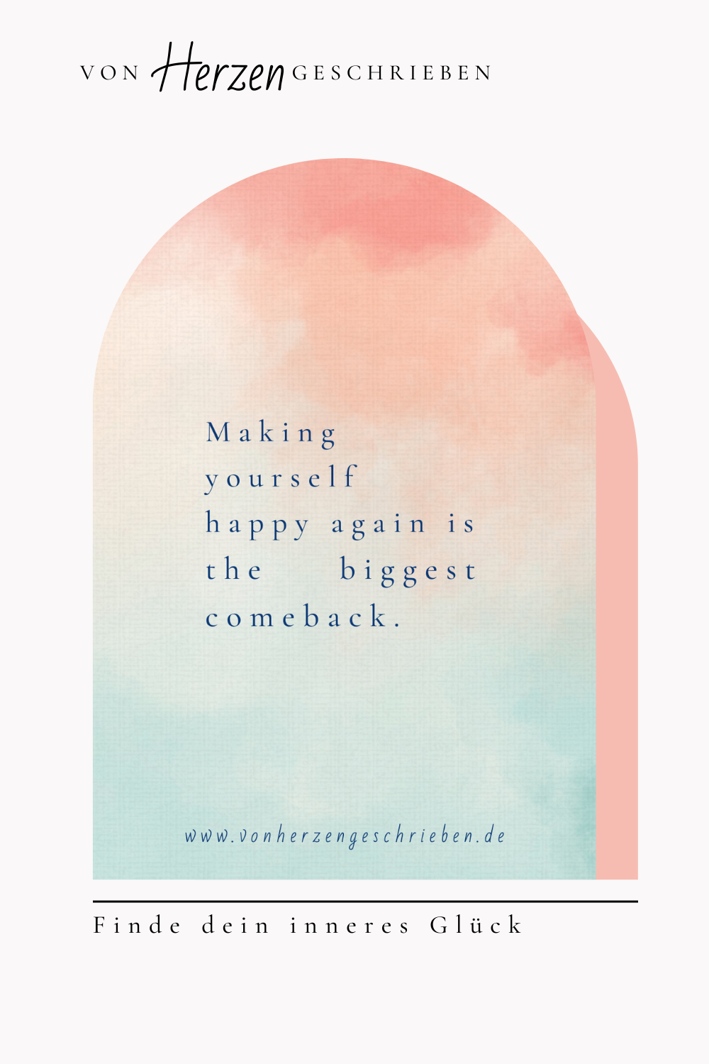 Finde dein inneres Glück — Von Herzen Geschrieben
