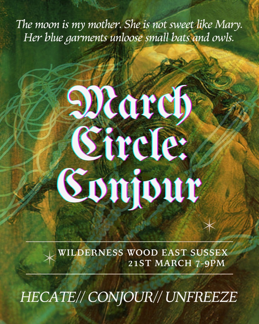 MARCH CIRCLE AT WILDERNESS WOOD: CONJOUR