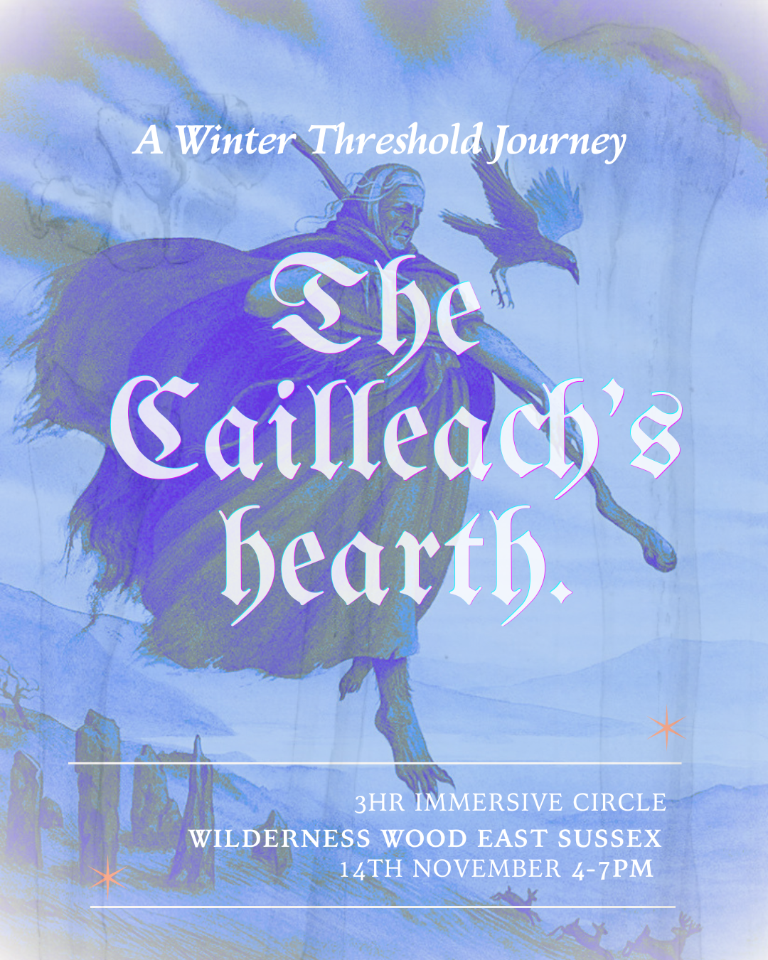 THE CAILLEACH’S HEARTH- A winter theshold journey