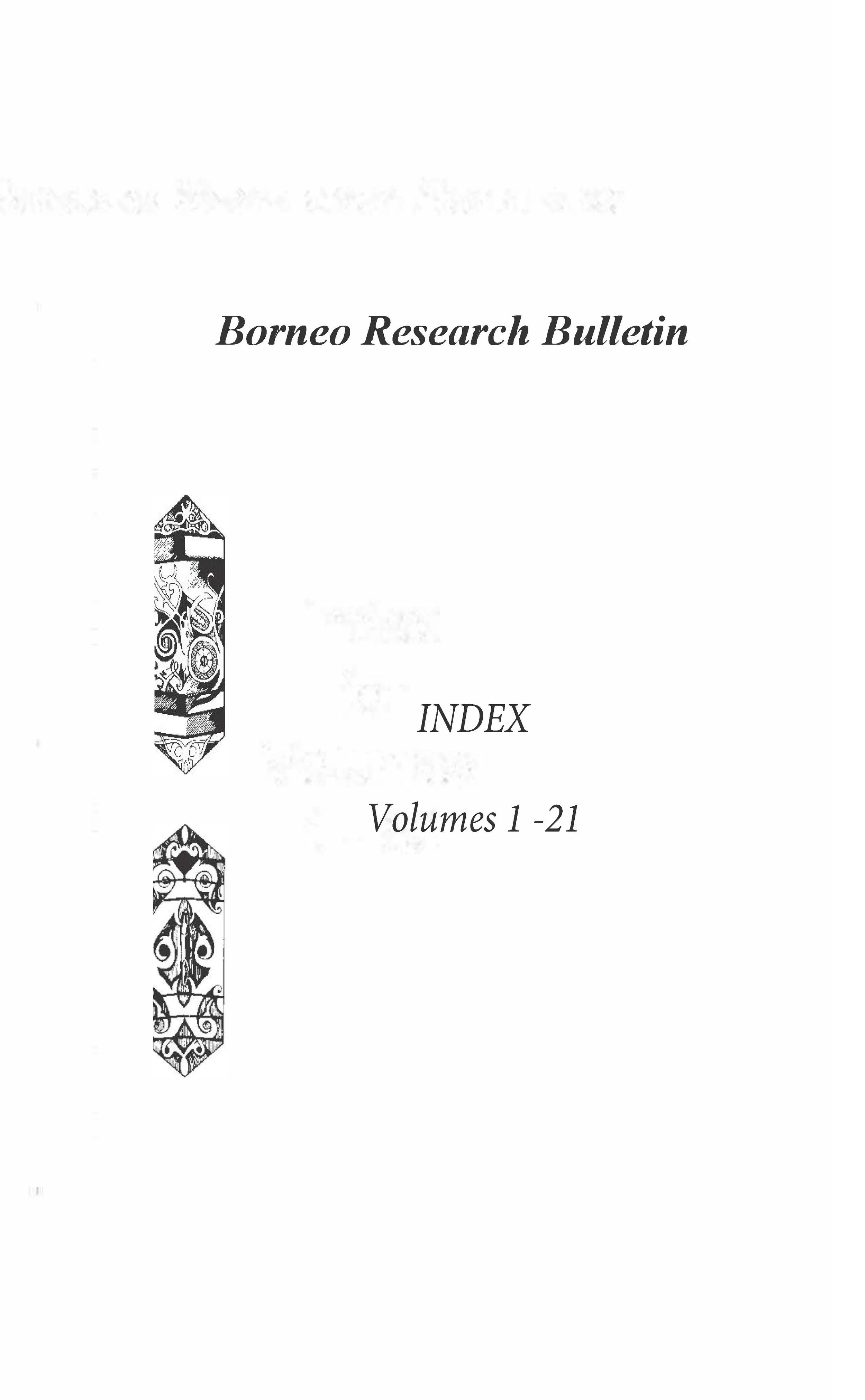 Borneo Research Bulletin - Index for Volumes 1 - 21  (Print Copy)