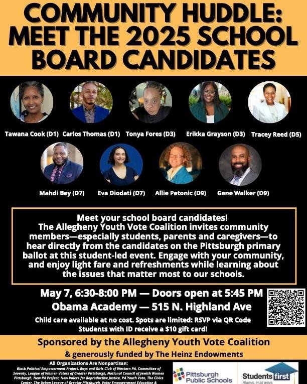 Attention Pittsburgh Public School families! This is your opportunity to get to know the candidates running for your school board before the Primary Election on May 20th! #schoolboarddirectors #pittsburghpublicschools #primaries2025
