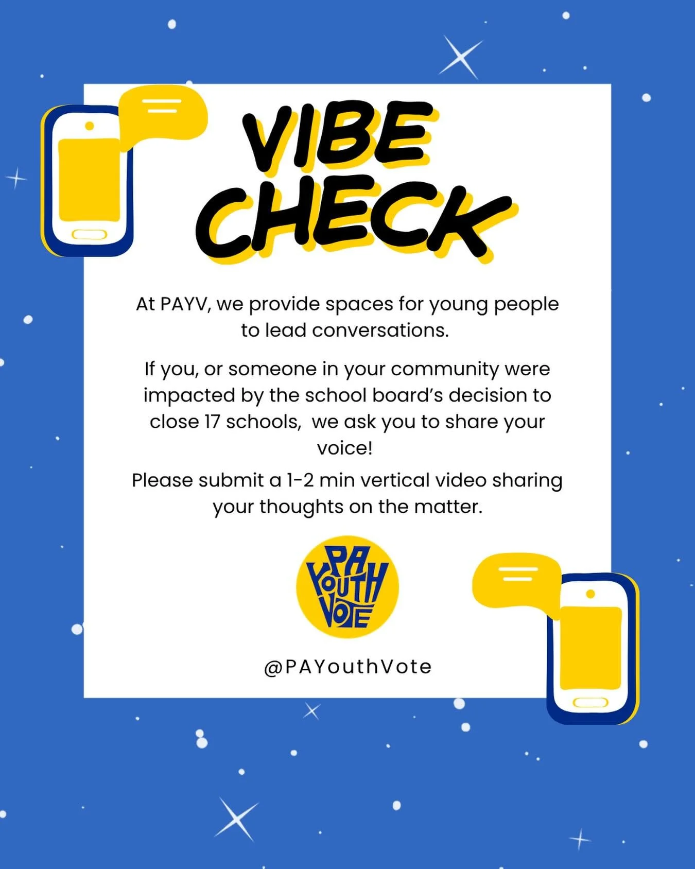 VIBE CHECK: Recently the Philadelphia Board of Education approved the closure of 17 schools. PAYV is doing a vibe check to see how young people are navigating these changes. If you&rsquo;re interested in sharing your thoughts on this topic, please DM