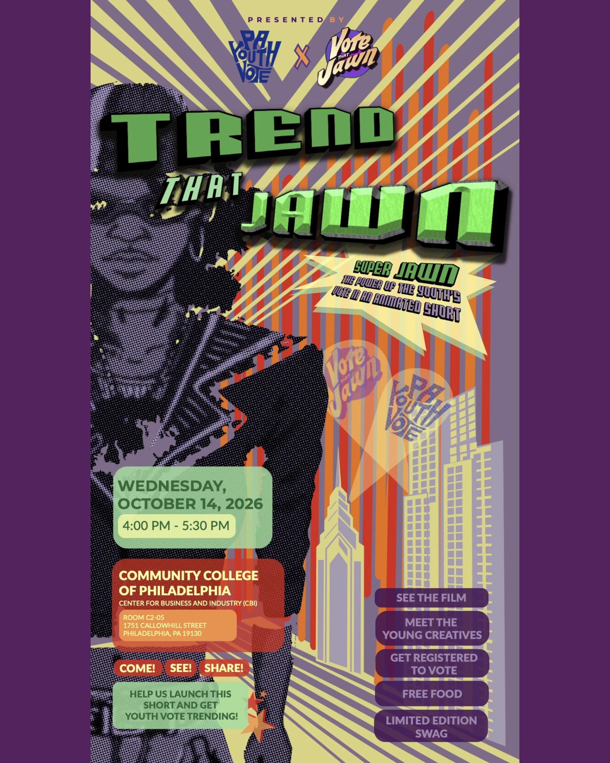 2026 Trend That Jawn!
Help us amplify young voices and celebrate the power of voting. Join @votethatjawn &amp; @payouthvote for "Trend
That Jawn" and the premiere of "Super Jawn," our student-led animated short. Young people&mdash