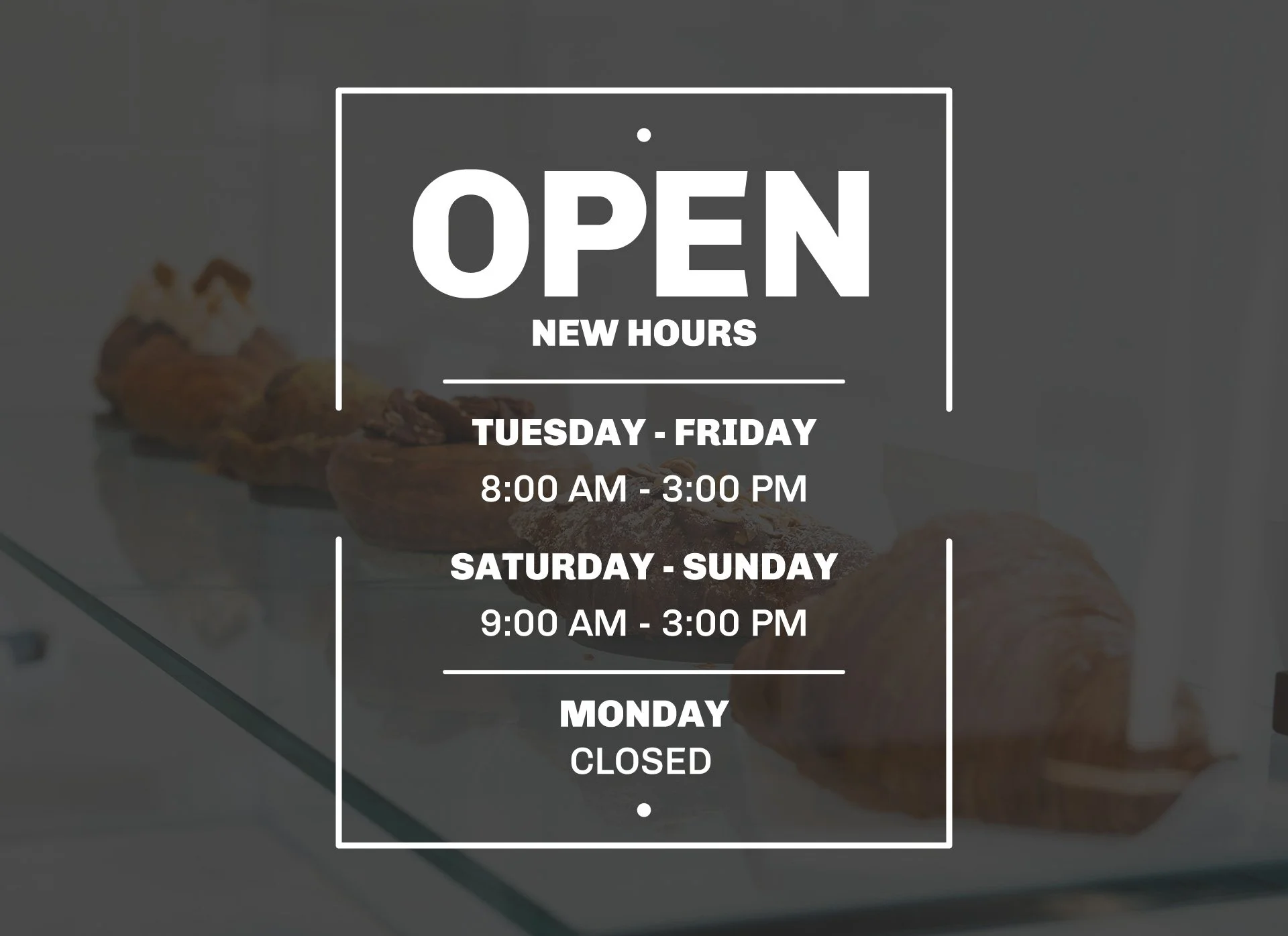 Our new extended  hours starting July 9