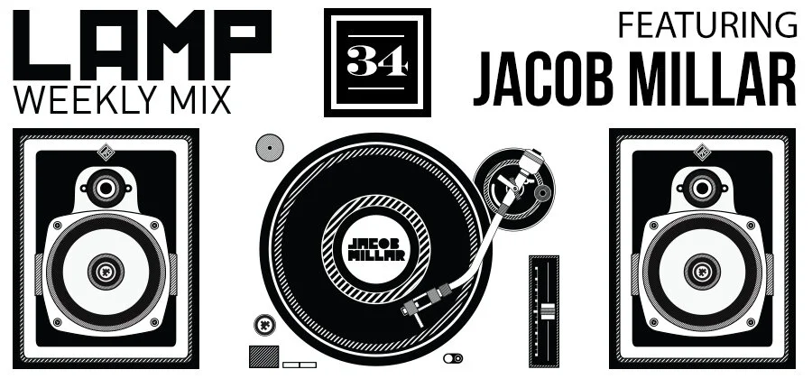 Weekly Mix #34 feat. Jacob Millar